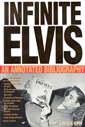 The King Elvis Presley, Front Cover, Book, 2001, elvis-presley-book-2001-infinite-elvis-an-annotated-bibliography