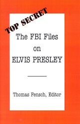 The King Elvis Presley, Front Cover, Book, 2001, elvis-presley-book-2001-the-fbi-files-on-elvis-presley