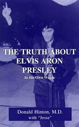 The King Elvis Presley, Front Cover, Book, 2001, elvis-presley-book-2001-the-truth-about-elvis-aron-presley