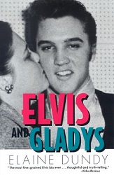 The King Elvis Presley, Front Cover, Book, 2004, Elvis and Gladys