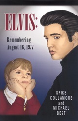 The King Elvis Presley, Front Cover, Book, June 1, 2006, Elvis: Remembering August 1977