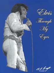 The King Elvis Presley, Front Cover, Book, February 9, 2006, Elvis Through My Eyes: Why Elvis Left The Building