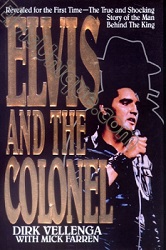 The King Elvis Presley, Front Cover, Book, 1988, Elvis And The Colonel