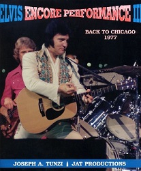 The King Elvis Presley, Front Cover, Book, 1999, Encore Performance III Back To Chicago - 1977