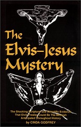 The King Elvis Presley, Front Cover, Book, 1999, The Elvis-Jesus Mystery