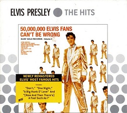 The King Elvis Presley, CD, BMG, 82876-72477-2, 2005, Elvis' Gold Records, Vol. 2 - 50,000,000 Elvis Fans Can't Be Wrong