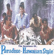 The King Elvis Presley, CD, DCR002, The Sessions Of Paradise Hawaiian Style