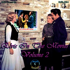 Elvis In The Movies Volume 2