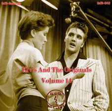 Elvis And The Originals Volume 14