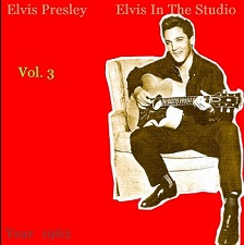 The King Elvis Presley, camden, cd, Front Cover, Elvis In The Studio, 1962, Volume 3, 2002
