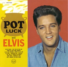 The King Elvis Presley, FTD, 88697-03629-2, November 5, 2007, Pot Luck With Elvis