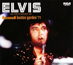 Elvis As Recorded At Boston Garden '71