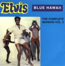 Blue Hawaii, The Complete Sessions Vol. 2 