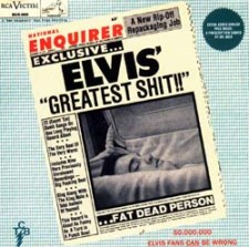 Elvis' Greatest Shit [Second Pressing]