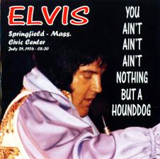 You Ain`t Ain`t Ain`t Nothing But A Hound Dog