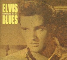 Elvis Sings The Blues - Elvis Presley Bootleg CD