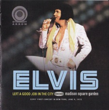 Left A Good Job In The City - Elvis Presley Bootleg CD