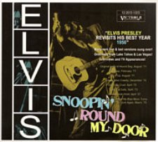 Snoopin Round My Door - Elvis Presley Bootleg CD