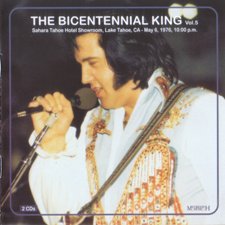 The Bicentennial King Volume 5 - Elvis Presley Bootleg CD