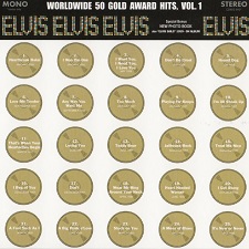 Elvis Worldwide Gold Award Hits Vol.1