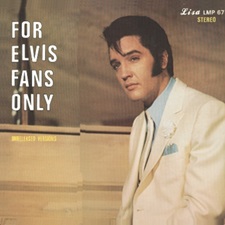 The King Elvis Presley, Import, 1990, For Elvis Fans Only