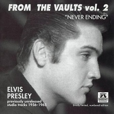 The King Elvis Presley, Front Cover / CD / From The Vaults Vol.2 Never Ending / 2002-2 / 2000