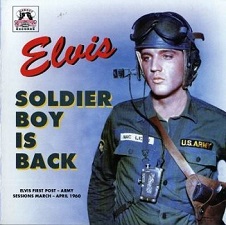 The King Elvis Presley, Front Cover / CD / Soldier Boy Is Back / 2005-2 / 2000