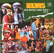 The King Elvis Presley, Front Cover / CD / For Movie Fans Only Vol 3  / 2017-2 / 2000