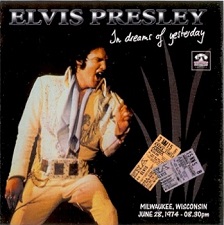 The King Elvis Presley, Front Cover / CD / In Dreams Of Yesterday / 2031-2 / 2003