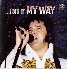 The King Elvis Presley, Front Cover / CD / ...I Did It My Way / 2044-2 / 2005