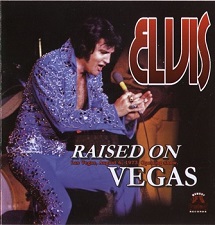 The King Elvis Presley, Front Cover / CD / Raised On Vegas / 2057-2 / 2008