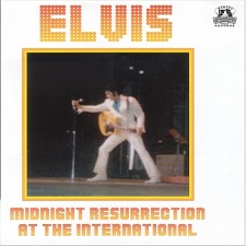 The King Elvis Presley, Front Cover / CD / Midnight Resurrection At The International / 2062-2 / 2011