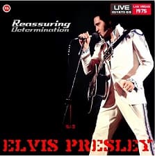 The King Elvis Presley, CDR PA, March 18, 1975, Las Vegas, Nevada, Reassuring Determination