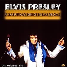 The King Elvis Presley, CDR PA, March 22, 1975, Las Vegas, Nevada, A Saturday Night In las Vegas