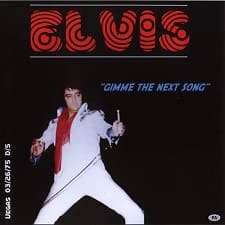 The King Elvis Presley, CDR PA, March 26, 1975, Las Vegas, Nevada, Gimme The Next Song