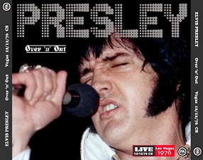 The King Elvis Presley, CDR PA, December 12, 1976, Las Vegas, Nevada, Over 'n' Out