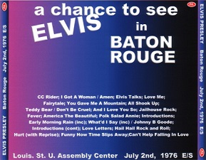 The King Elvis Presley, CDR PA, July 2, 1976, Baton Rouge, Louisiana, A Chance To See Elvis In Baron Rouge