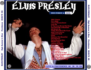 The King Elvis Presley, CDR PA, June 26, 1976, Providence, Rhode Island, High Summer In Blue