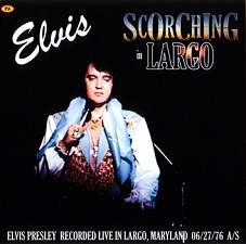 The King Elvis Presley, CDR PA, June 27, 1976, Largo, Maryland, High Scorching In Largo
