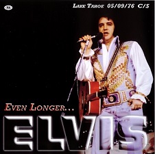 The King Elvis Presley, CDR PA, May 9, 1976, Lake Tahoe, Nevada, Even Longer ...