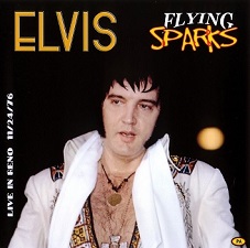 The King Elvis Presley, CDR PA, November 24, 1976, Reno, Nevada, Flying Sparks