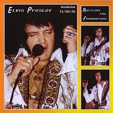 The King Elvis Presley, CDR PA, November 30, 1976, Anaheim, California, Rattling The Foundations