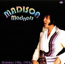 The King Elvis Presley, CDR PA, October 19, 1976, Madison, Wisconsin, Madison Madness