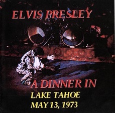 The King Elvis Presley, CD CDR Other, 1973, A Dinner In lake Tahoe