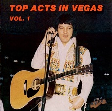 The King Elvis Presley, CD CDR Other, 1975, Top Acts In Vegas Vol. 1