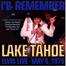 The King Elvis Presley, CD CDR Other, 1976, I'll Remember Lake Tahoe