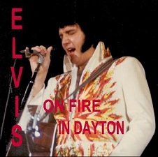 The King Elvis Presley, CD CDR Other, 1976, Elvis On Fire In Dayton