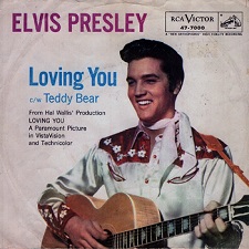 The King Elvis Presley, single, RCA 47-7000, 1957, (Let Me Be Your) Teddy Bear / Loving You
