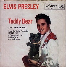 The King Elvis Presley, single, RCA 47-7000, 1957, (Let Me Be Your) Teddy Bear / Loving You