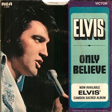Only Believe / Life (45)